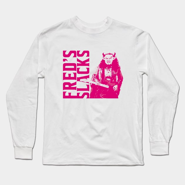 Fred's Slacks Long Sleeve T-Shirt by bradjbarry